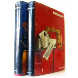 La Musique - Les hommes les instruments les oeuvres - 2 volumes