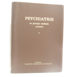 Psychiatrie en pratique médicale courante
