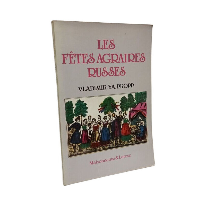 Les fetes agraires russes (Les Litteratures populaires de toutes...