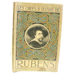 Les chefs d'oeuvre de Rubens (1577-1640)