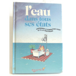 L'eau dans tous ses etats