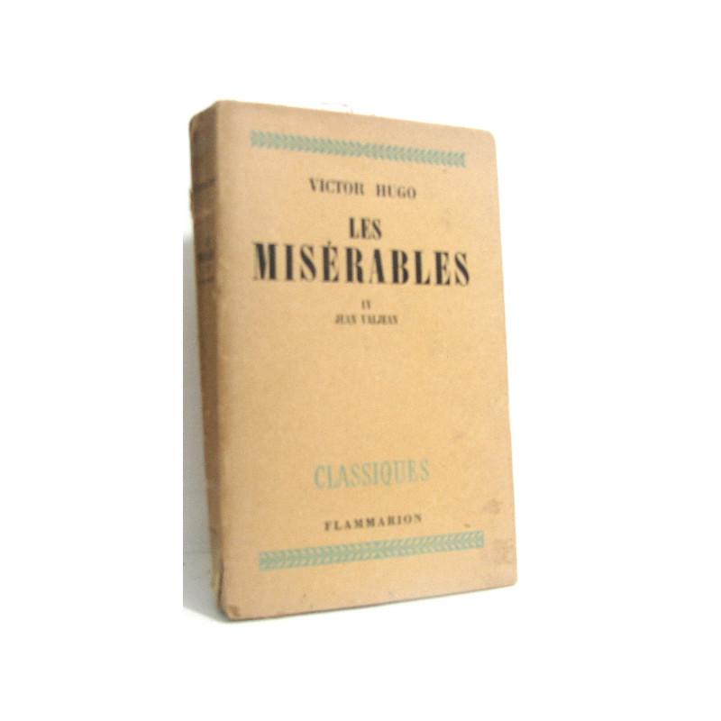Les misérables IV Jean Valjen