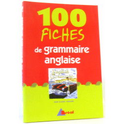 100 fiches de grammaire anglaise