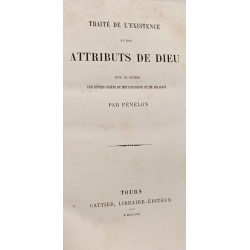 Traité de l'existence et des attributs de Dieu suivi de lettres...