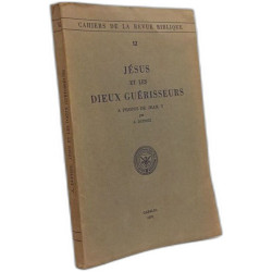 Jésus et les Dieux guérisseurs. À propos de Jean V. Coll. «...