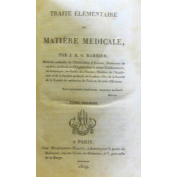 Traité élémentaire de Matière médicale tome premier deuxième et...