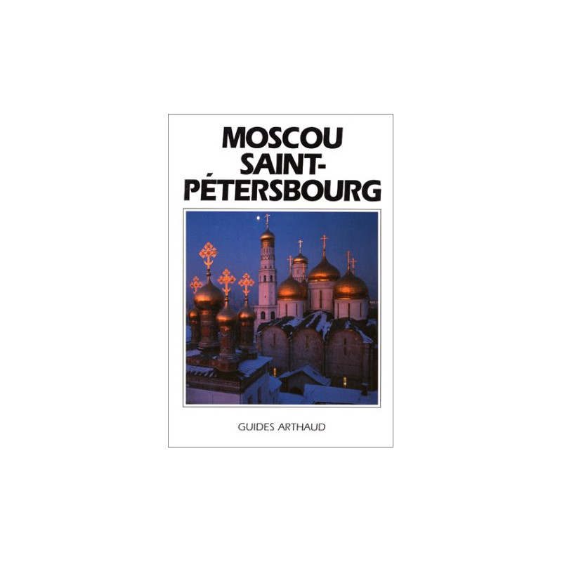 Moscou - Saint-Pétersbourg