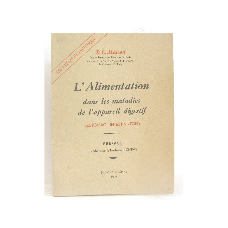 L'alimentation dans les maladies de l'appareil digestif