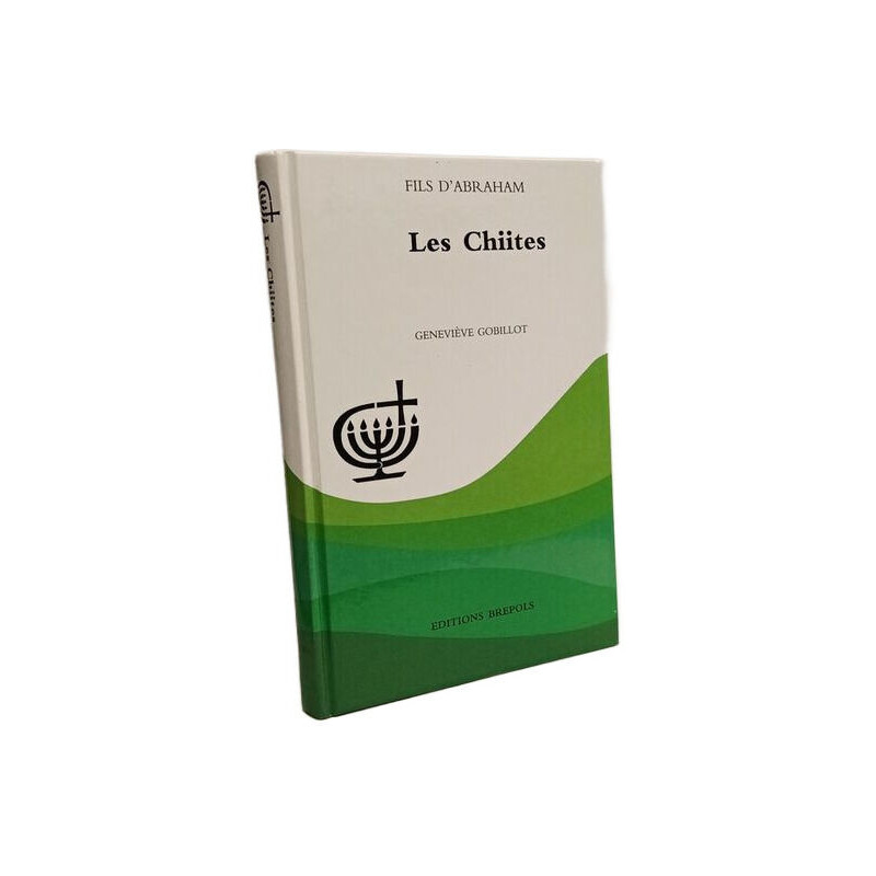 Les Chiites (Fils D'Abraham)
