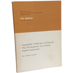 Negotiable Certificates of Deposit: The Development of a Money...