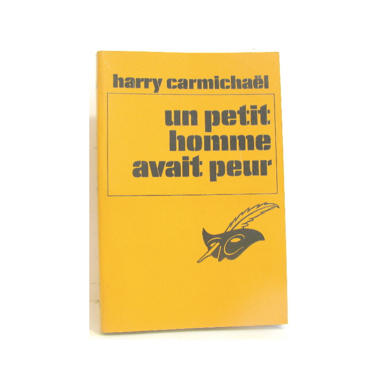 Un petit homme avait peur