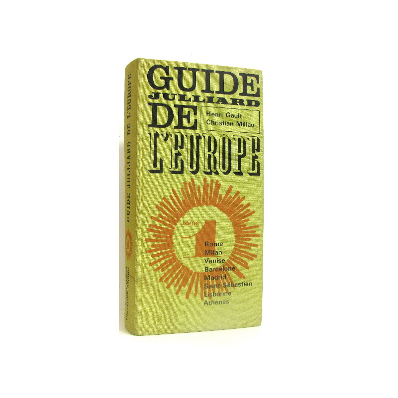 Guide Julliard de l'Europe Tome 1er