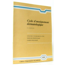 Cycle d'enseignement dermatologique - structure et physiologie de...