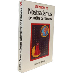 Nostradamus geometre de l univers