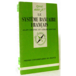 Le système bancaire Français (Que sais-je)