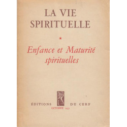 La vie spirituelle enfance et maturité spirituelles