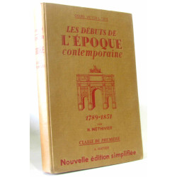 Les débuts de l'époque contemporaine 1789-1848 Classe de1ère