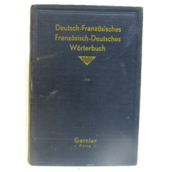 Deutsch-Franzosisches und Franzosisch- Deutsches Worterbuch