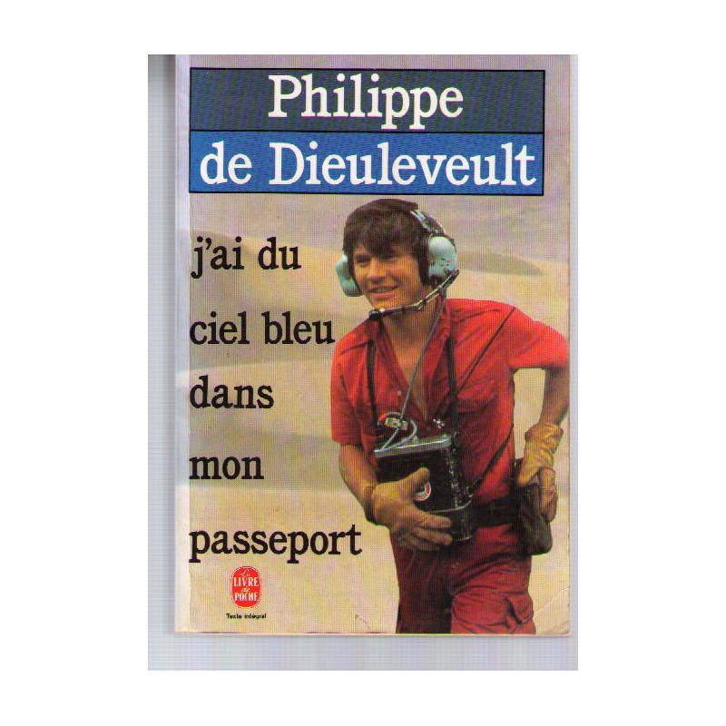 J'ai Du Ciel Bleu Dans Mon Passeport