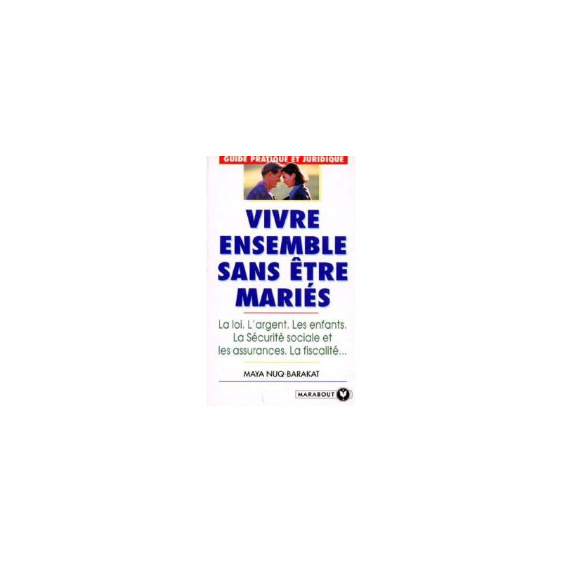Vivre Ensemble Sans Etre Maries