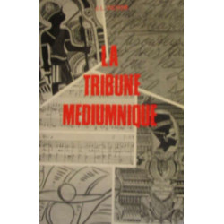 La tribune médiumnique