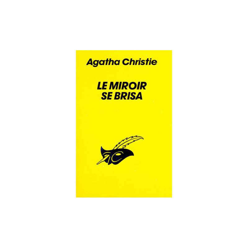 Le Miroir se Brisa