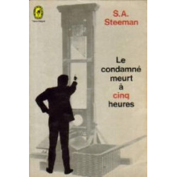 Le condamné meurt à cinq heures
