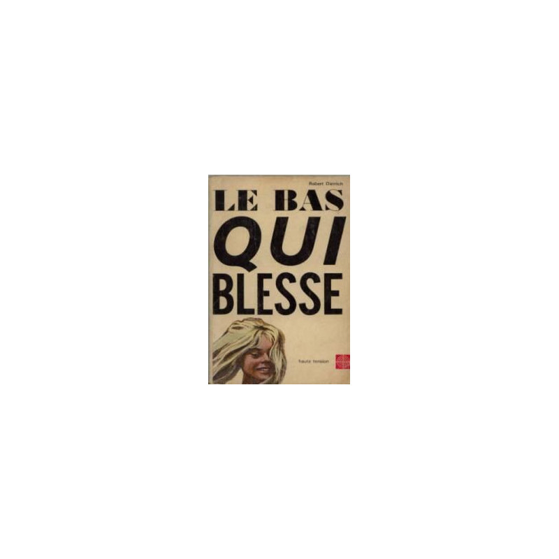 Le bas qui blesse (haute tension n°21)