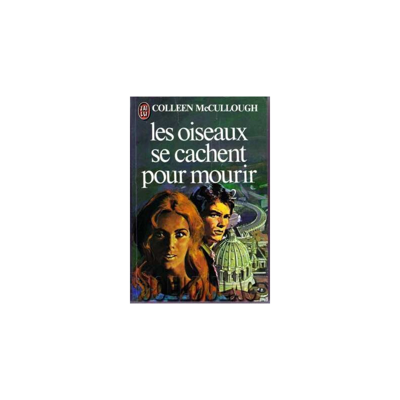 Les Oiseaux Se Cachent Pour Mourir Tome 2