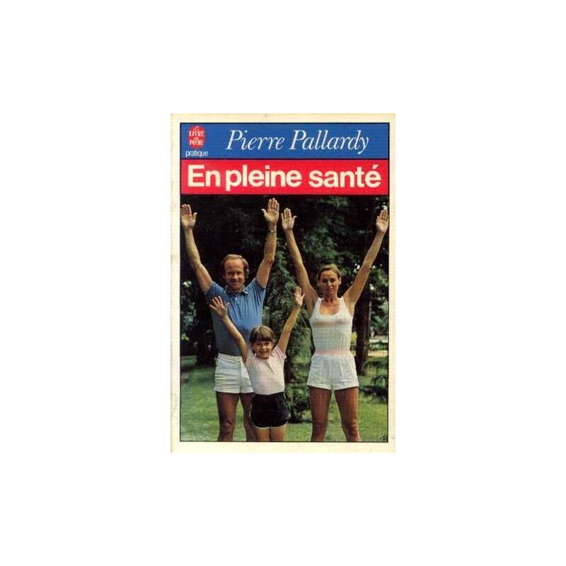 En pleine santé