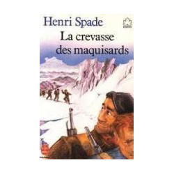 La Crevasse Des Maquisards