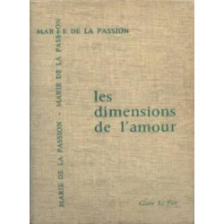 Les dimensions de l'amour (Marie de la Passion 1839-1904)