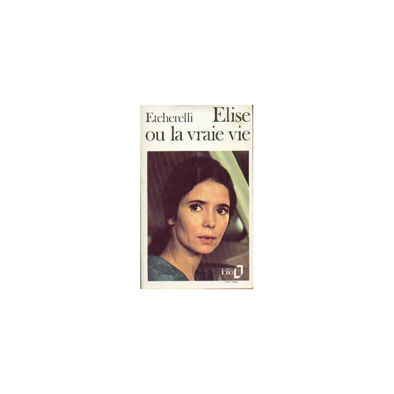 Elise ou la vraie vie
