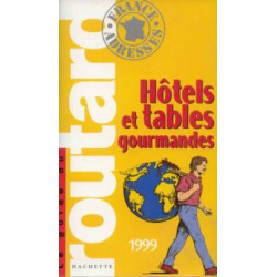 Hôtels et tables gourmandes