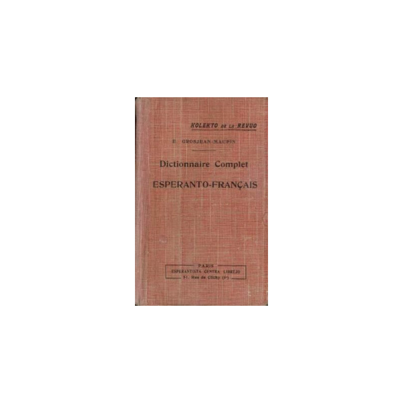 Dictionnaire complet Français-Esperato 2e edition en 2 volumes