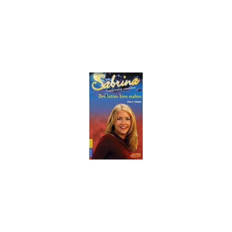Sabrina Tome 15 : Des Lutins Bien Malins