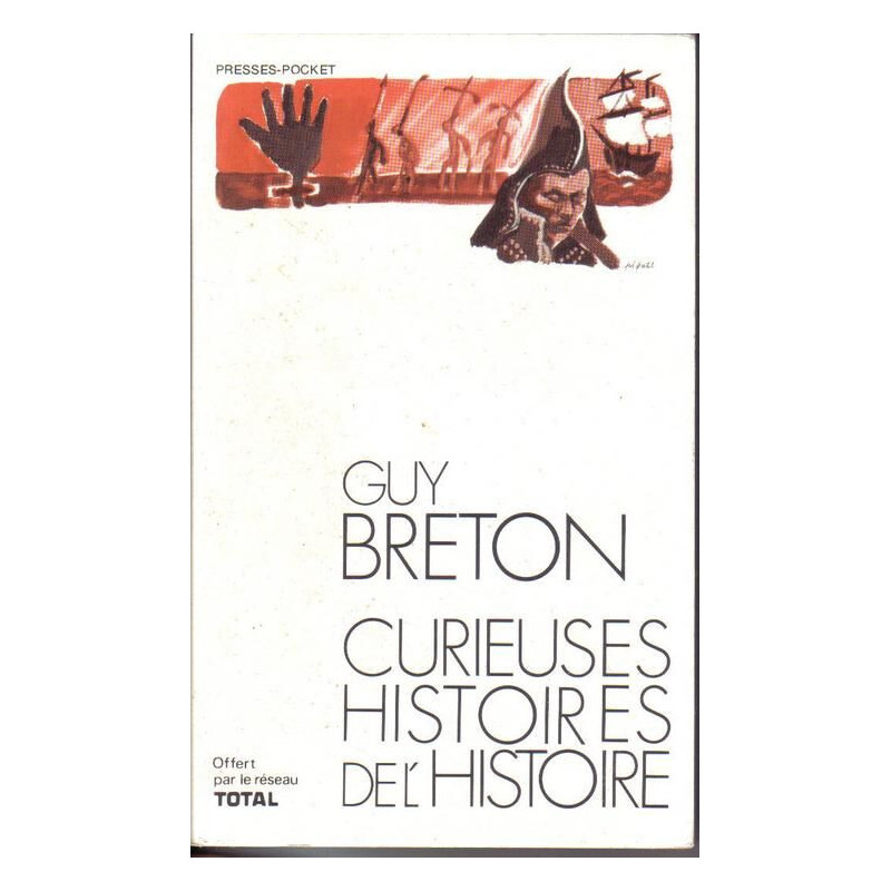 Curieuses histoires de l'histoire