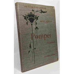 Pompéï - vie publique - 77 gravures un plan - les villes d'art...