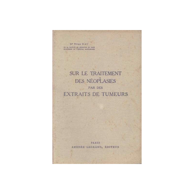 Sur le traitement des néoplasies par des extraits de tumeurs