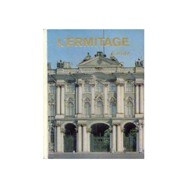 L'Hermitage Guide