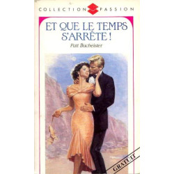 Et que le temps s'arrete