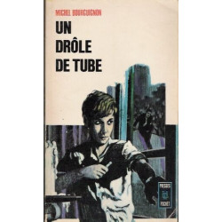 Un drôle de tube