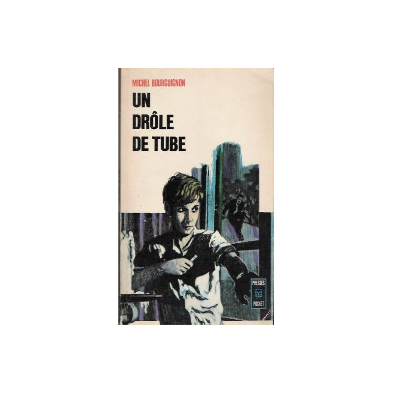 Un drôle de tube