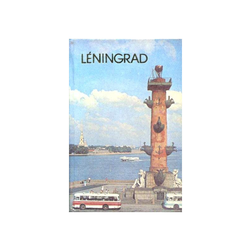 Léningrad guide sommaire