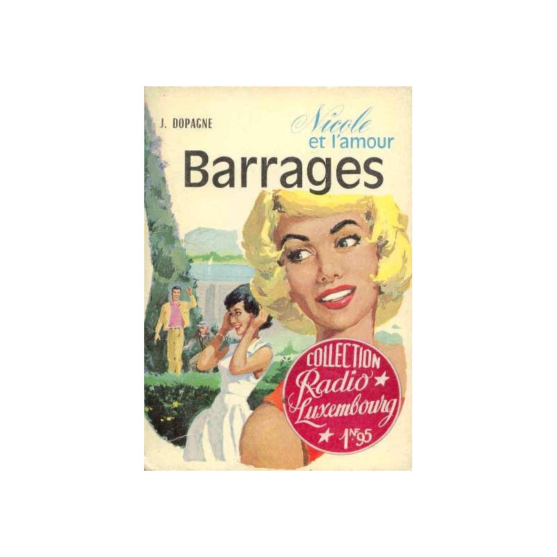 Nicole et l'amour - Barrages