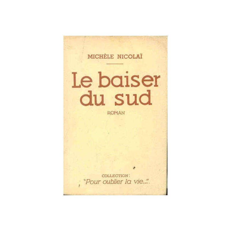 Le baiser du Sud
