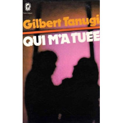 Qui m'a tuée