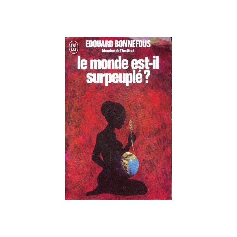 Le monde est-il surpeuplé
