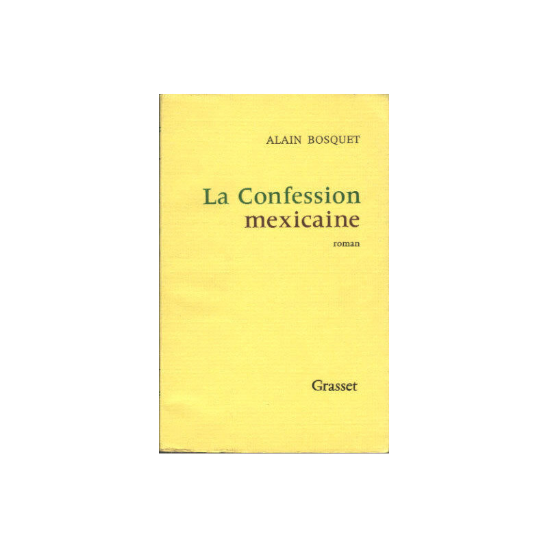 La confession mexicaine