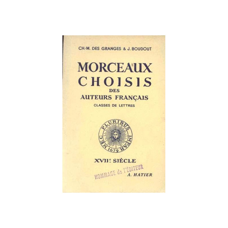 Morceaux choisis des auteurs français XVIIe siècle